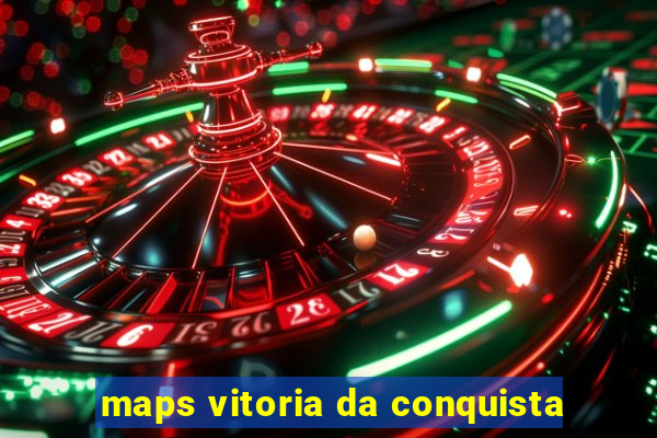 maps vitoria da conquista